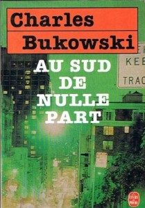 Bukowski © Le Livre de poche – 1982 